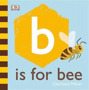 b is for bee